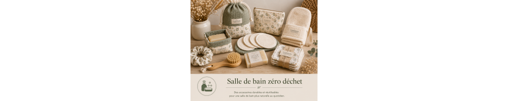 Salle de bain zéro déchet | Accessoires faits main – Lisababeth